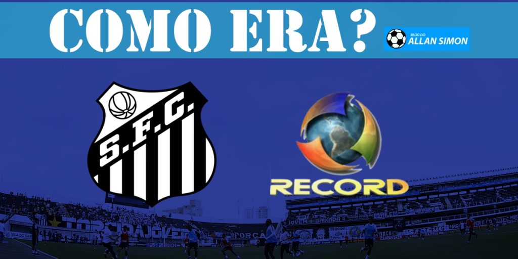 Saiba como era o Brasileirão nos tempos da Record