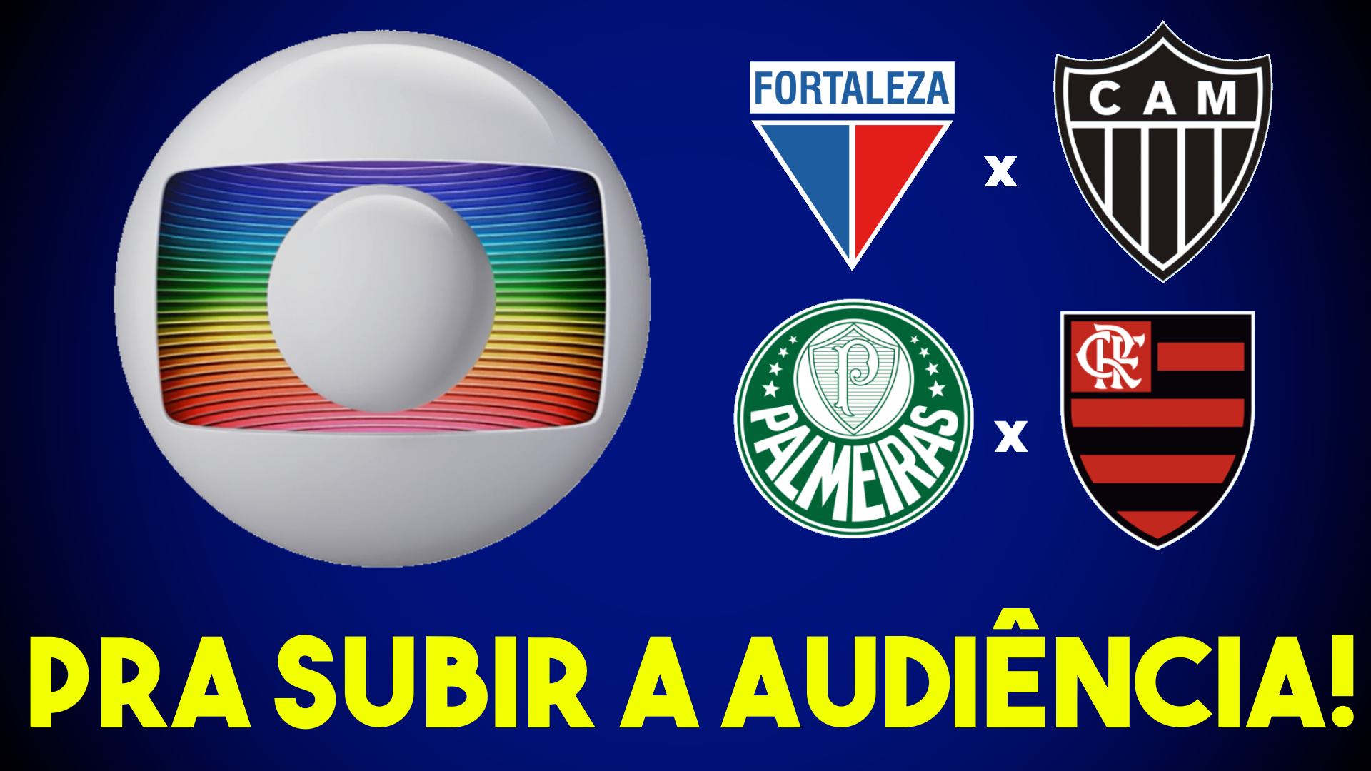 TV Globo exibe no domingo duelos entre Bragantino x Corinthians e Fortaleza  x Flamengo, novidades