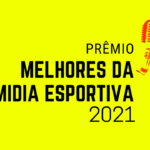 Prêmio Melhores da Mídia Esportiva 2021 (1)